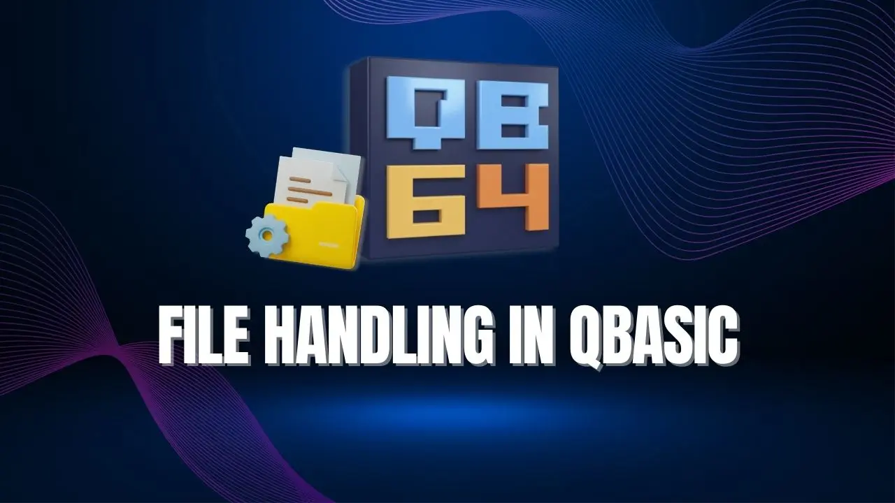 File Handling in QBasic | Codynn